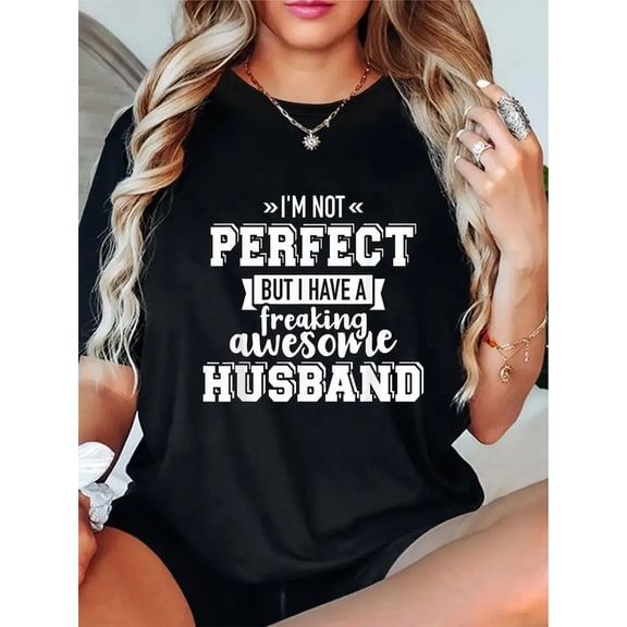 Plus Size - Women'S "I'm Not Perfect But I Have a Freaking Awesome Husband" Graphic T-Shirt - Black Casual Summer Tee with Heart Design, Short Sleeve, Round Neck, Lightweight