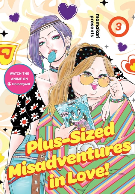 Plus-Sized Misadventures in Love! Plus-Sized Misadventures in Love!, Volume 3, Book 3, (Paperback)