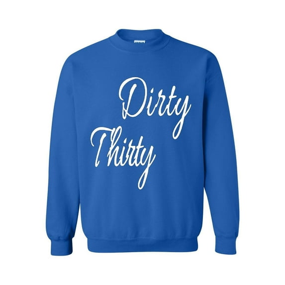 Plus Sweatshirts and Hoodies - Dirty Thirty
