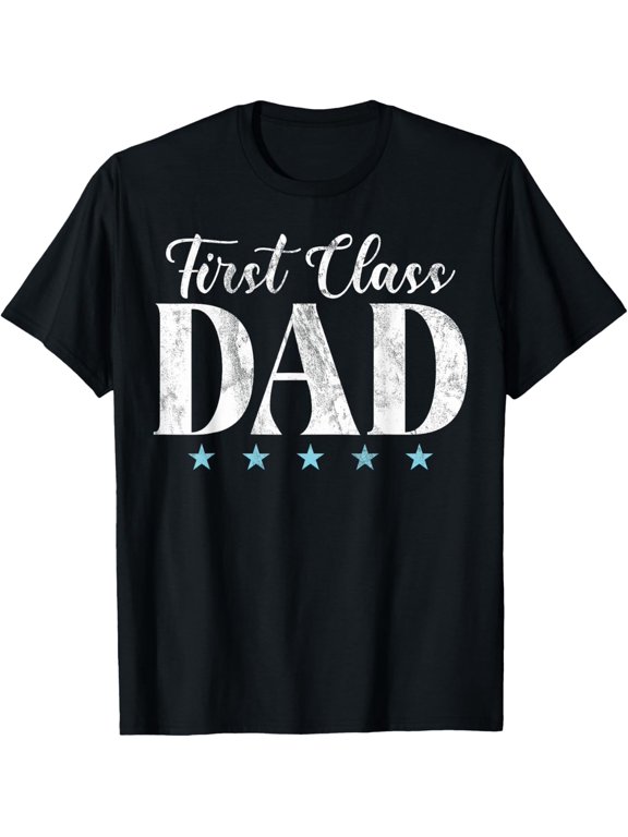 Plus size clothing First Class Dad New Dad T-Shirt