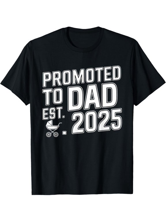 Plus size clothing Promoted to Dad Est. 2025 Men Expecting Father Baby Stroller T-Shirt