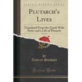 thumbnail image 1 of Plutarch's Lives, Vol. 1 of 4 : Translated from the Greek with Notes and a Life of Plutarch (Classic Reprint), 1 of 1