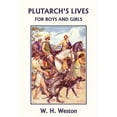 thumbnail image 1 of Plutarch's Lives for Boys and Girls (Yesterday's Classics), (Paperback), 1 of 1