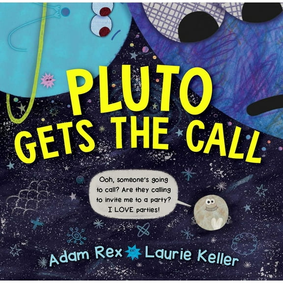 Pluto Gets the Call, (Hardcover)