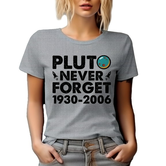 Pluto, Never Forget, 1930-2006, Planet or Planetary Science Teacher, Heather Grey T-Shirt, Medium