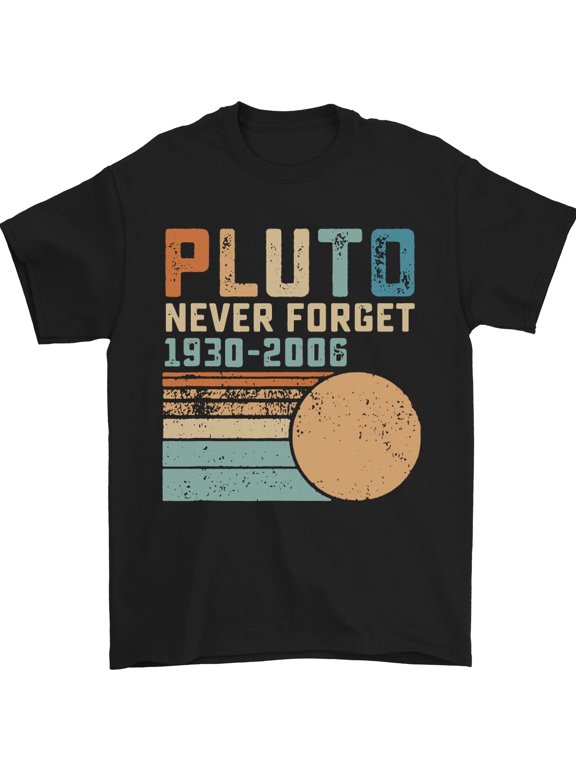 Pluto Never Forget Space Planet Astronomy Mens T-Shirt 100% Cotton