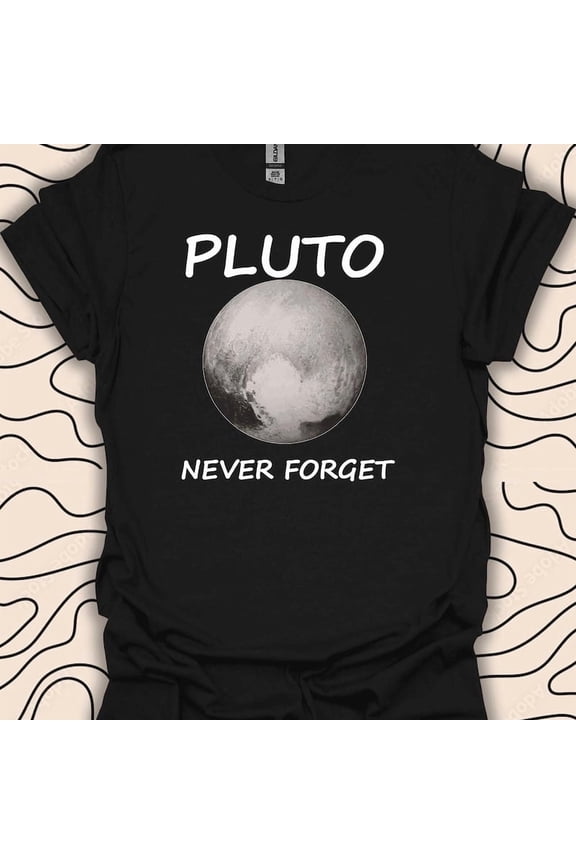 Pluto Planet Shirt Space Lover Gift Astronomy Humor Graphic Cotton,for men and women up to 5XL