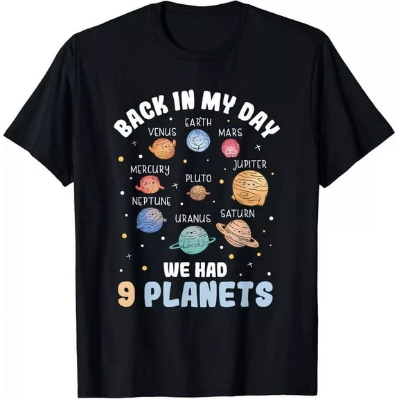 Pluto Quote We Had 9 Planets Galaxy Solar System Science Tee Gift Unisex T-Shirt Birthday Gifts