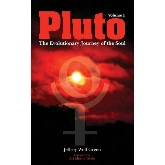 Pluto: The Evolutionary Journey of the Soul, Volume 1, (Hardcover)