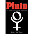 thumbnail image 1 of Pluto: The Soul's Evolution Through Relationships, Volume 2, (Paperback), 1 of 1
