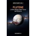 thumbnail image 1 of Nove Mondi, Una Stella: l'EreditÃ  S Plutone: L'ultimo rifugio delle tracce nell'universo, Book 9, (Paperback), 1 of 1