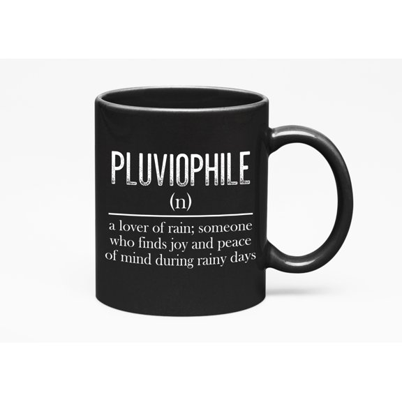 Pluviophile, Lover of Rain Definition Cup & Decor, Black 11oz Ceramic Mug