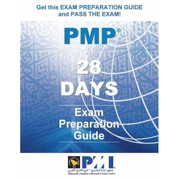 Pmp(r) in 28 Days - Full Color Edition: Exam Preparation Guide