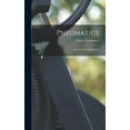 thumbnail image 1 of Pneumatics: For the Use of Beginners (Hardcover), 1 of 7
