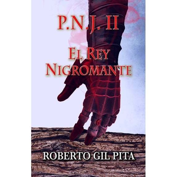 Pnj: El Rey Nigromante (Paperback)