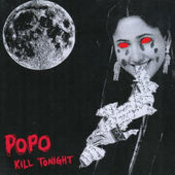 Po Po - Kill Tonight - Music & Performance - Vinyl [7-Inch]