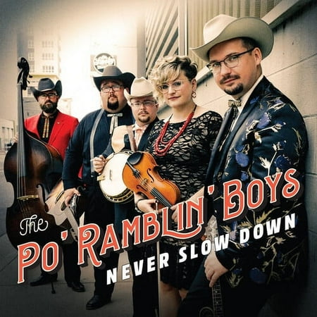 Po' Ramblin Boys - Never Slow Down - Music & Performance - CD