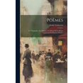 thumbnail image 1 of Poèmes: Les Flamandes.--les Moines.--les Bords De La Route; Augmentés De Plusieurs Poèmes (Hardcover), 1 of 1