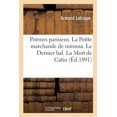 thumbnail image 1 of Poèmes Parisiens: La Petite Marchande de Mimosa. Le Dernier Bal. La Mort de Catin (Paperback), 1 of 1