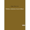 thumbnail image 1 of PoÃ¨mes, romances et vers d'album: Les mystÃ¨res de l'Ã¢me rÃ©vÃ©lÃ©s en vers, (Paperback), 1 of 1