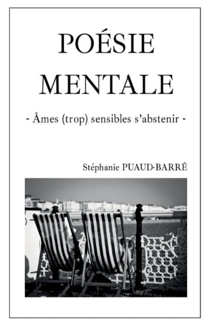 PoÃ©sie mentale: Ãmes (trop) sensibles s'abstenir, (Paperback)