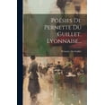 thumbnail image 1 of Poésies De Pernette Du Guillet, Lyonnaise... (Paperback), 1 of 1