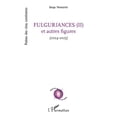 thumbnail image 1 of PoÃ¨tes Des Cinq Continents Fulguriances (II) et autres figures: (2024-2025), (Paperback), 1 of 1