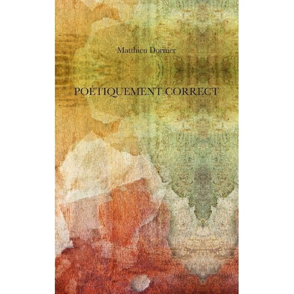 Poétiquement correct, (Paperback)