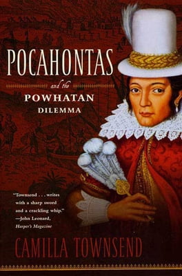 Pre-Owned Pocahontas and the Powhatan Dilemma: The American Portraits Series (Paperback) 0809077388 9780809077380