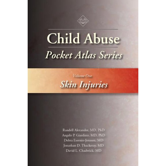 Pocket Atlas Child Abuse Pocket Atlas Series, Volume 1: Skin Injuries, (Paperback)