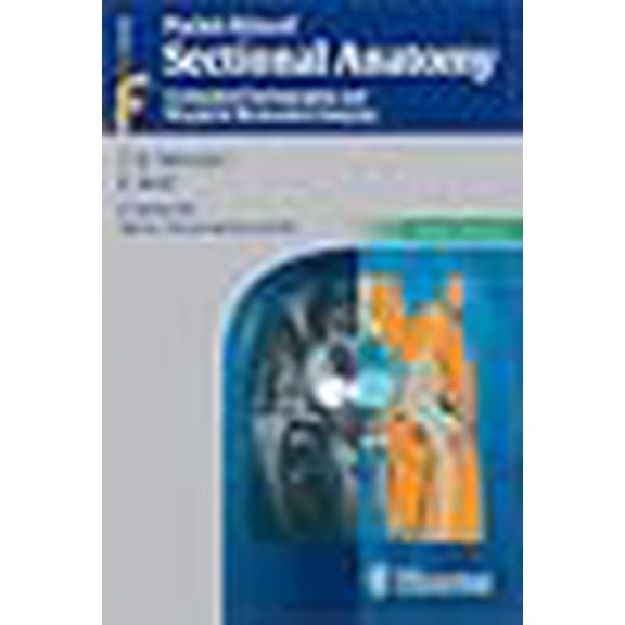 Pre-Owned Sectional Anatomy Computed Tomography and Magnetic Resonance Imaging - Spine, Extremities, Joints