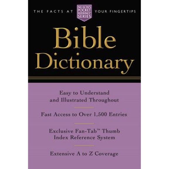 Pre-Owned Pocket Bible Dictionary: Nelson's Pocket Reference Series (Paperback) 141850016X 9781418500160