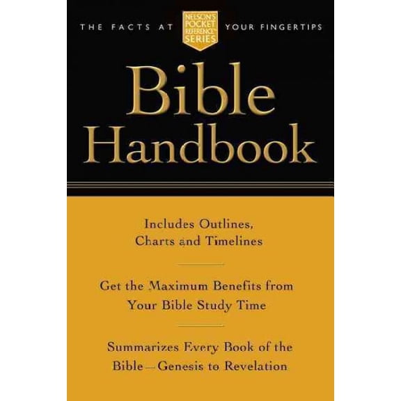 Pre-Owned Pocket Bible Handbook: Nelson's Pocket Reference Series (Paperback) 1418500186 9781418500184