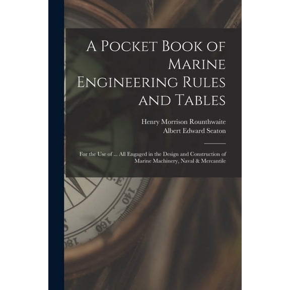 A Pocket Book of Marine Engineering Rules and Tables (Paperback)