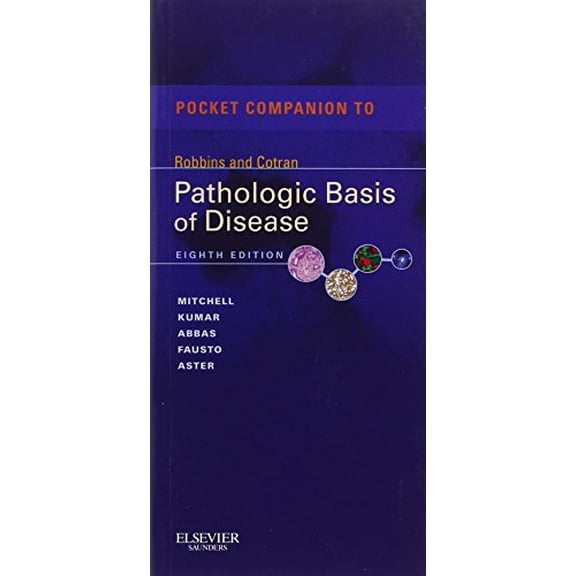 Pre-Owned Pocket Companion to Robbins & Cotran Pathologic Basis of Disease, 8th Edition (Paperback) 1416054545 9781416054542
