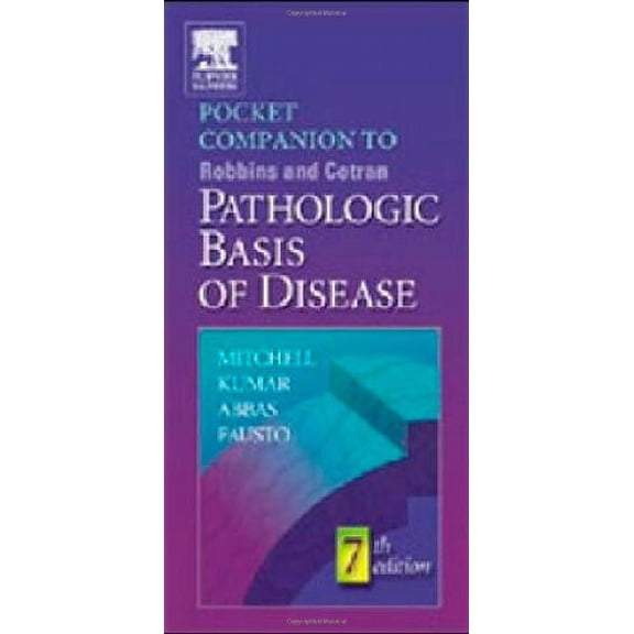 Pre-Owned Pocket Companion to Robbins and Cotran Pathologic Basis of Disease (Robbins Pathology) (Paperback) 0721602657 9780721602653