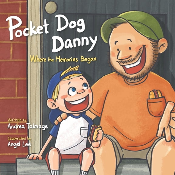 Pocket Dog Danny Pocket Dog Danny: Where the Memories Began, Book 1, (Paperback)