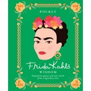 HARDIE GRANT Pocket Frida Kahlo Wisdom : Inspirational Quotes and Wise Words from a Legendary Icon (Hardcover)