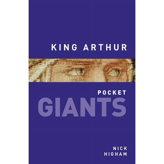 Pocket GIANTS: King Arthur: pocket GIANTS (Paperback)