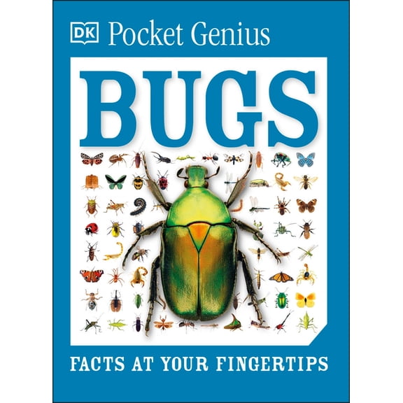 Pocket Genius Pocket Genius Bugs: Facts at Your Fingertips, (Paperback)