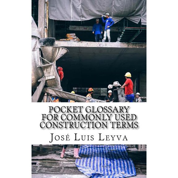 Pocket Glossary for Commonly Used Construction Terms : English-Spanish Construction Term (Paperback)