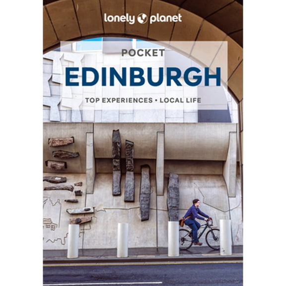 Pre-Owned Lonely Planet Pocket Edinburgh: Detailed Itineraries Travel Like a Local Insider Tips Covers Old Town, New Town, West End, Leith, and More (Paperback) 1838693564 9781838693565