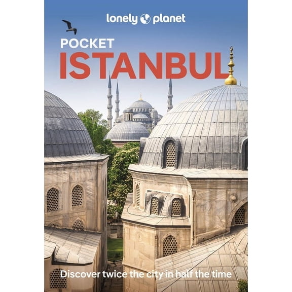 Pocket Guide Lonely Planet Pocket Istanbul: Discover Twice the City in Half the Time Top Sights Maps & Walking Tours Covers Sultanahm, (Paperback)