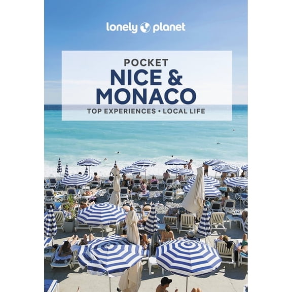 Pocket Guide Lonely Planet Pocket Nice & Monaco: Detailed Itineraries Travel Like a Local Insider Tips Covers Vieux Nice, Promenade, , (Paperback)