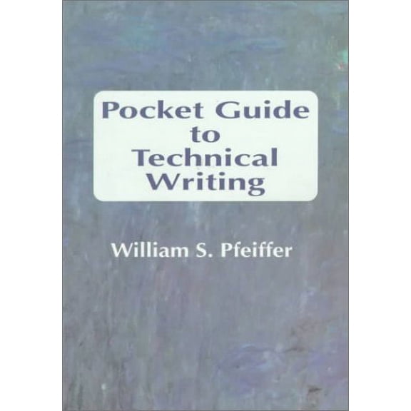 Pre-Owned Pocket Guide To Technical Writing - William-S-Pfeiffer