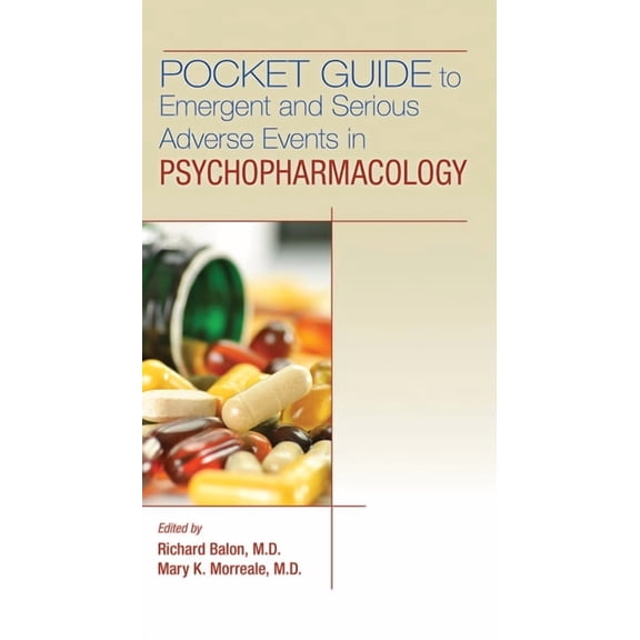 Pocket Guide to Emergent and Serious Adverse Events in Psychopharmacology, (Paperback)