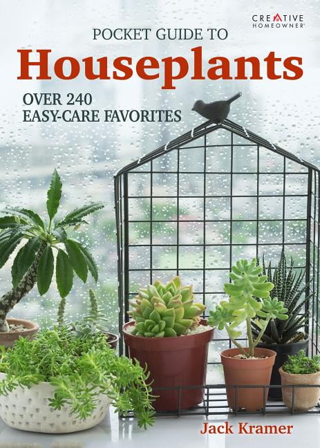 JACK KRAMER Pocket Guide to Houseplants : Over 240 Easy-Care Favorites