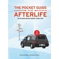 thumbnail image 1 of Pre-Owned Pocket Guide to the Afterlife: 91 Places Death Might Take You Paperback, 1 of 1
