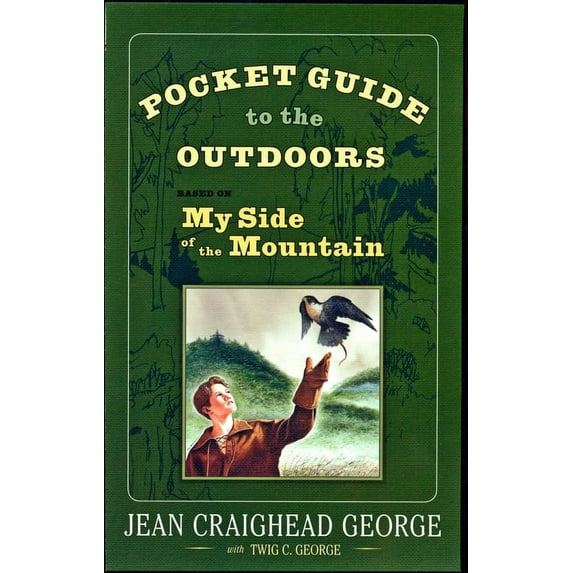 Pocket Guide to the Outdoors : Based on My Side of the Mountain (Paperback)