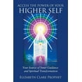thumbnail image 1 of Pocket Guides to Practical Spirituality Access the Power of Your Higher Self: Your Source of Inner Guidance and Spiritual Transformation, (Paperback), 1 of 1